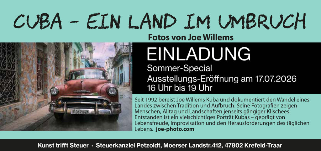 Einladung zur Fotoausstellung „CUBA – Ein Land im Umbruch“ von Joe Willems in der Steuerkanzlei Petzoldt